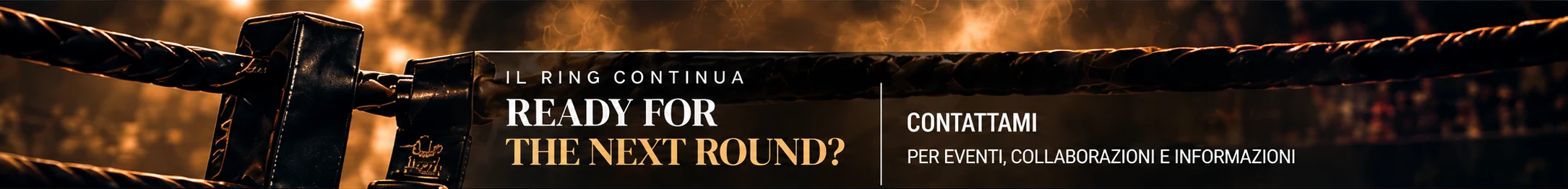 Ready for the next round? Contattami per eventi, collaborazioni e informazioni